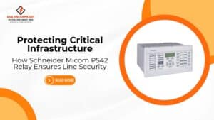 Read more about the article Protecting Critical Infrastructure: How Schneider MiCOM P542 Relay Ensures Line Security.