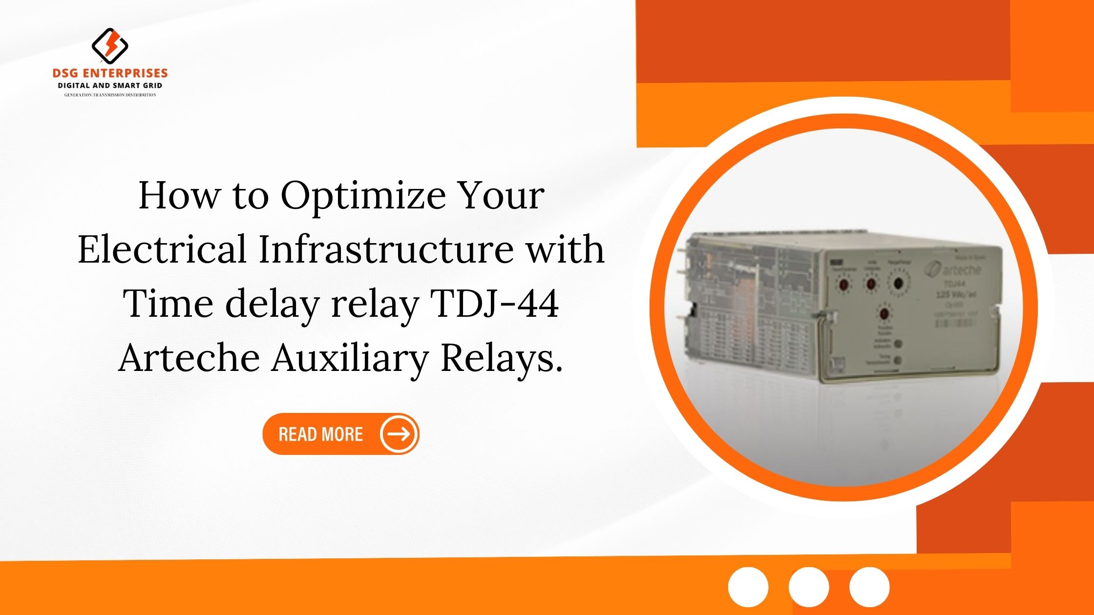 You are currently viewing How to Optimize Your Electrical Infrastructure with Time Delay Relay TDJ-44 Arteche Auxiliary Relays