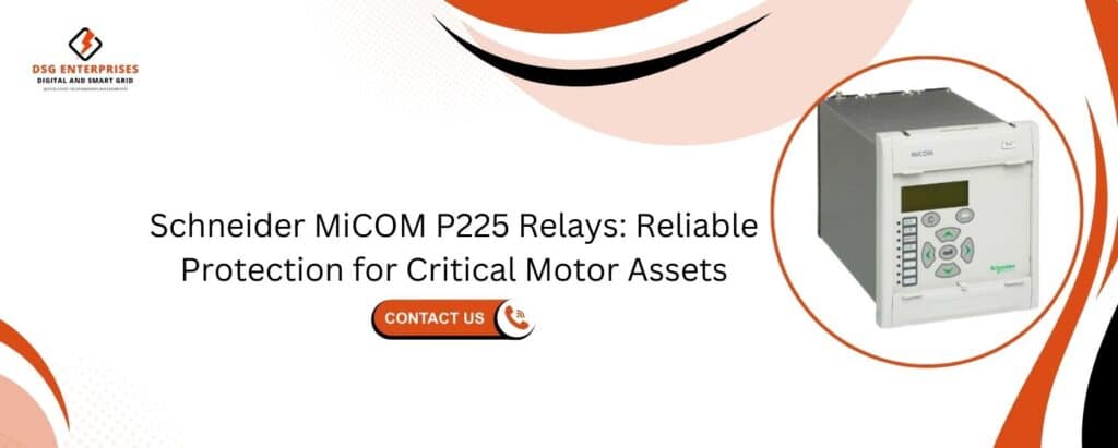 Schneider MiCOM P225 Relays