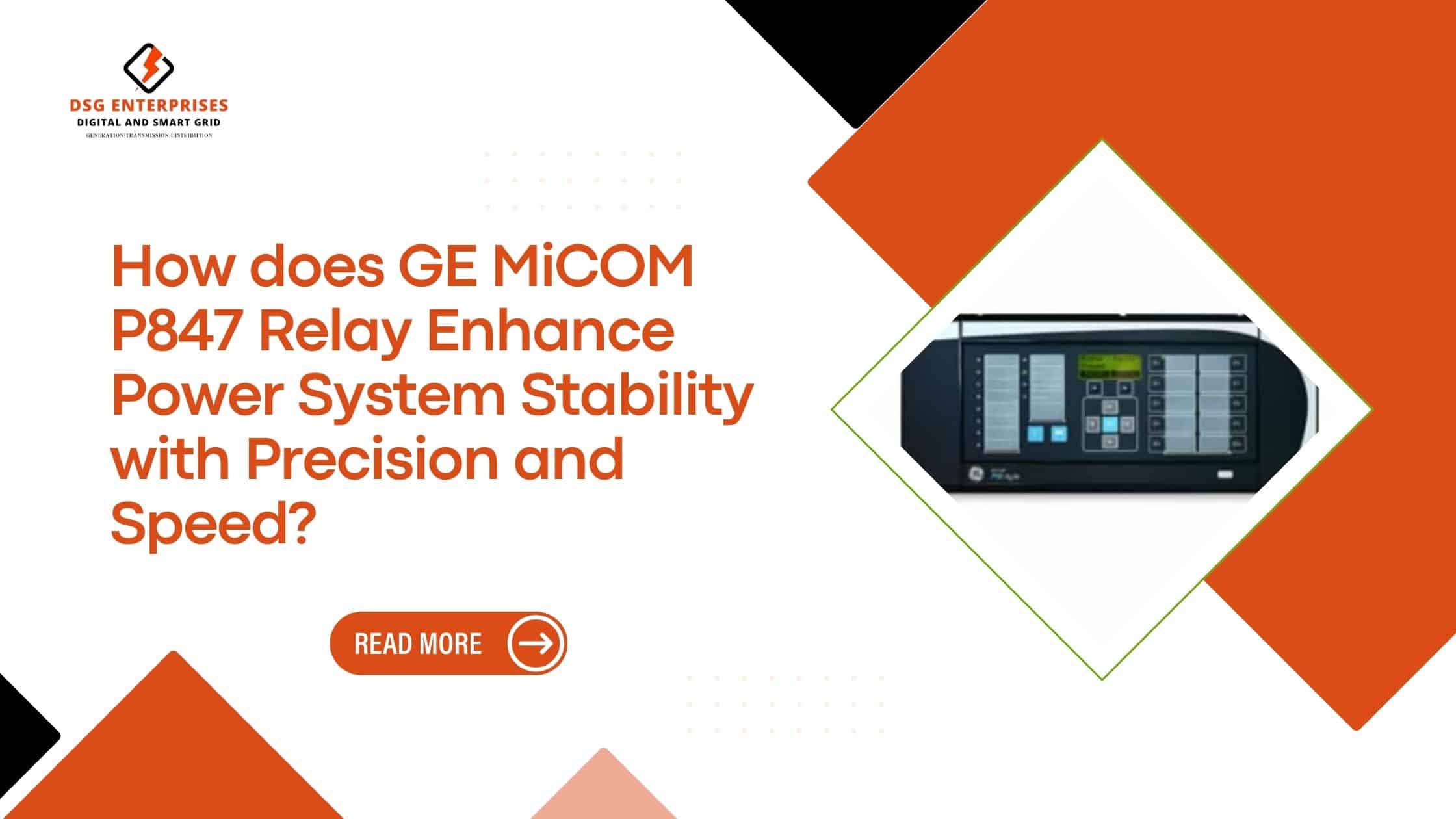 You are currently viewing How does GE MiCOM P847 Relay Enhance Power System Stability with Precision and Speed?