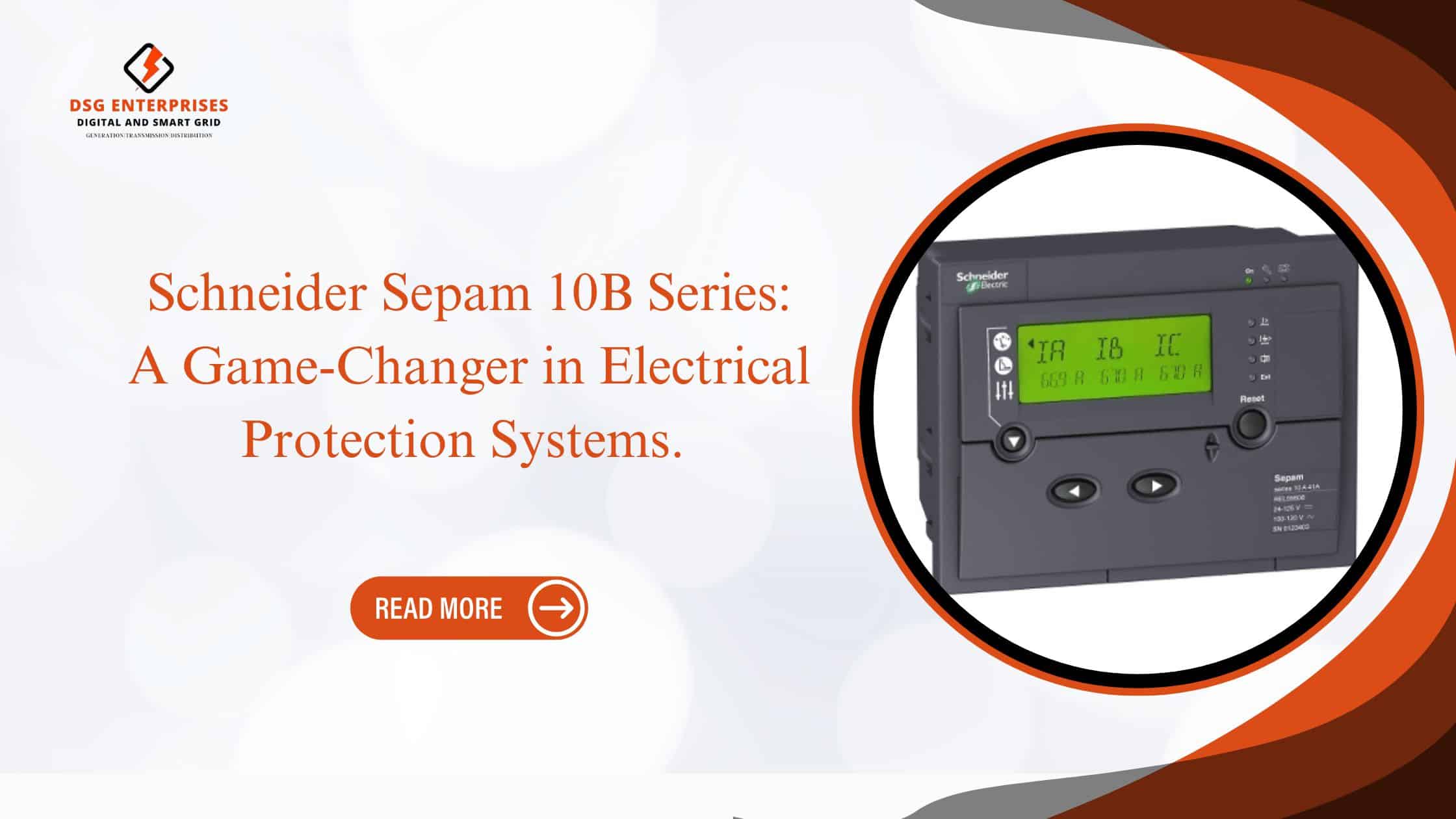 You are currently viewing Schneider Sepam 10B Series: A Game-Changer in Electrical Protection Systems. 