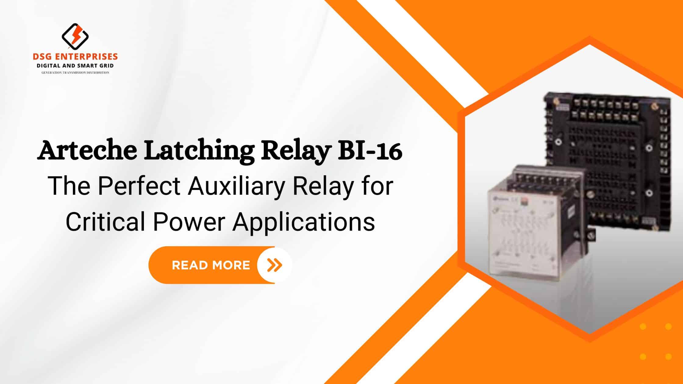 You are currently viewing Arteche Latching Relay BI-16: The Perfect Auxiliary Relay for Critical Power Applications