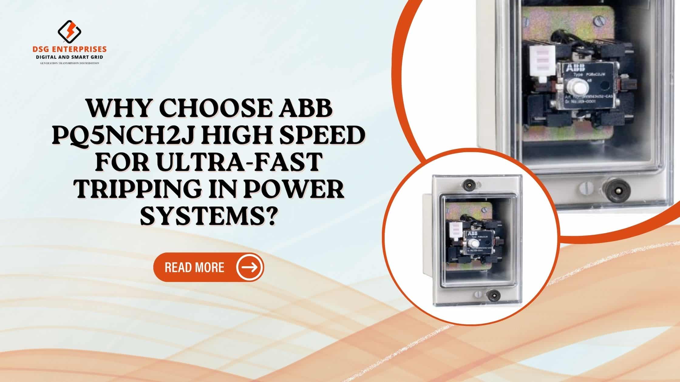 You are currently viewing Why Choose ABB PQ5nCH2J High Speed for Ultra-Fast Tripping in Power Systems?