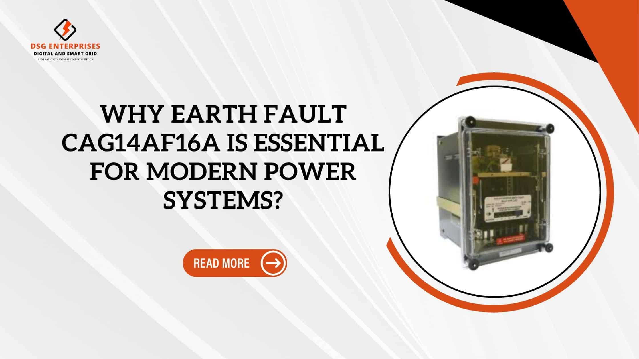 You are currently viewing Why Earth Fault CAG14AF16A Is Essential for Modern Power Systems?