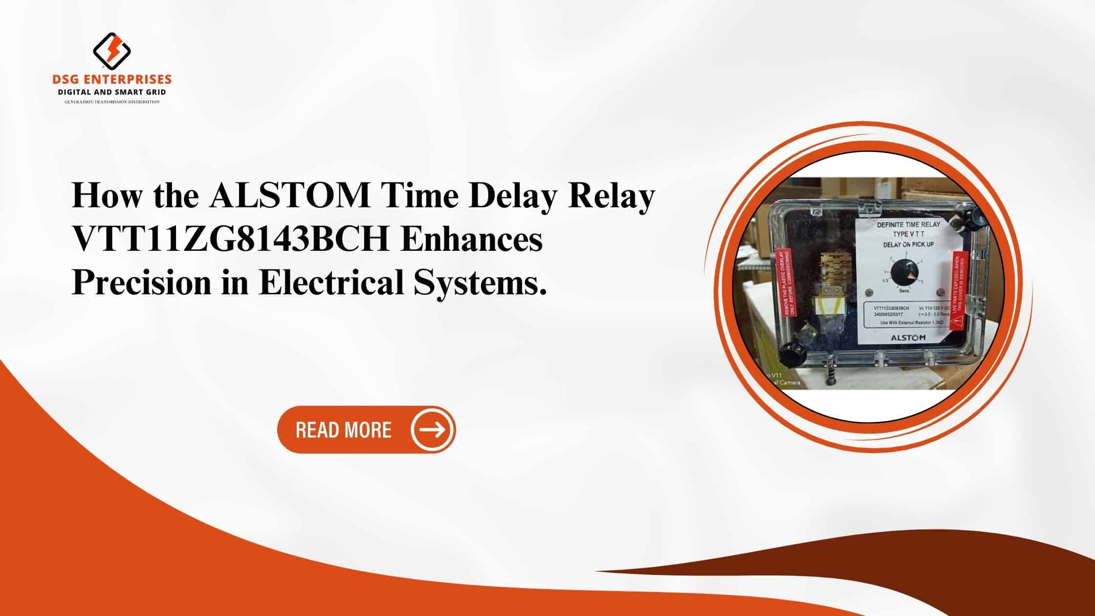 You are currently viewing How the ALSTOM Time Delay Relay VTT11ZG8143BCH Enhances Precision in Electrical Systems.