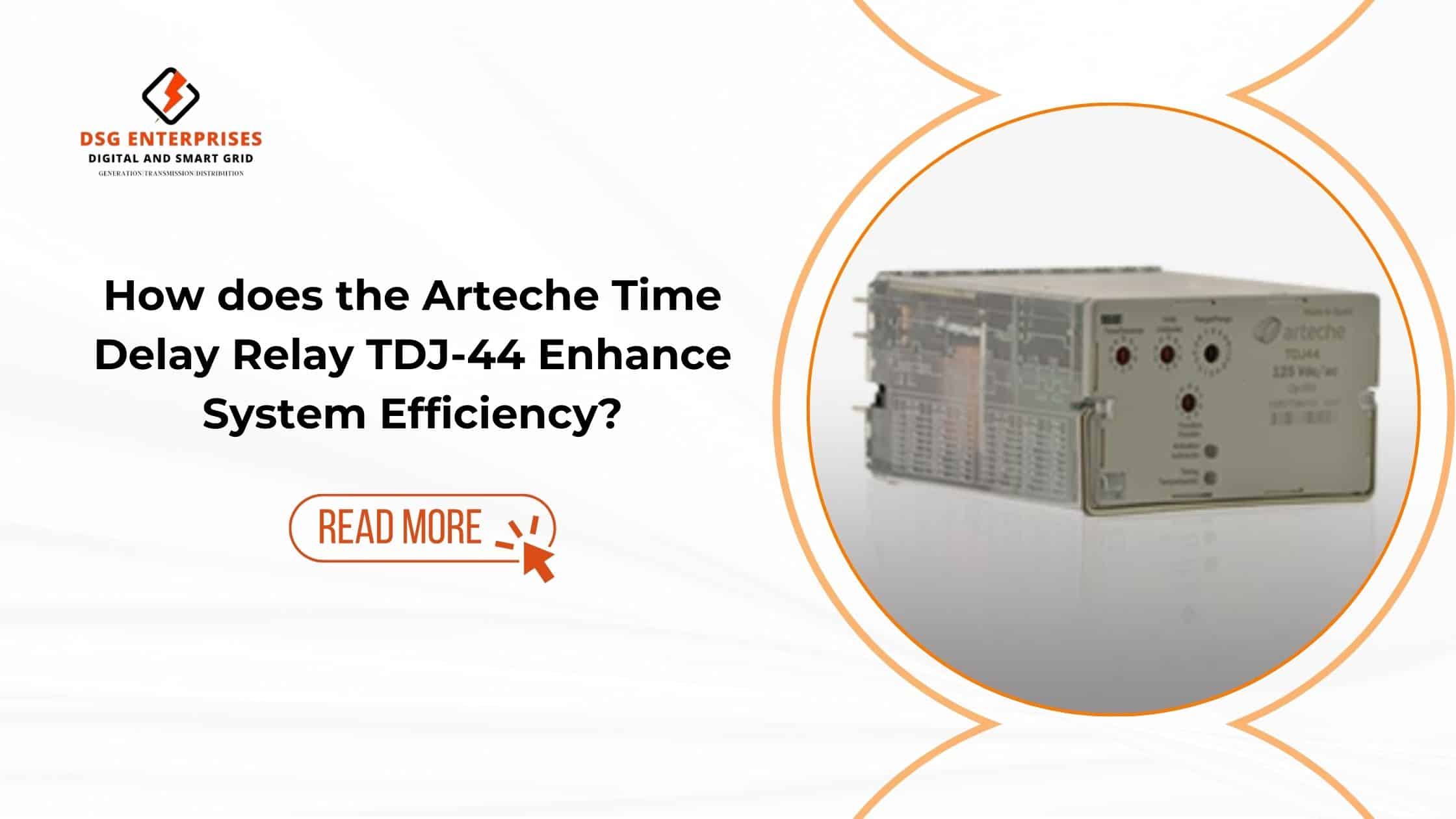 You are currently viewing How does the Arteche Time Delay Relay TDJ-44 Enhance System Efficiency?