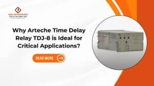 Read more about the article Why Arteche Time Delay Relay TDJ-8 is Ideal for Critical Applications?