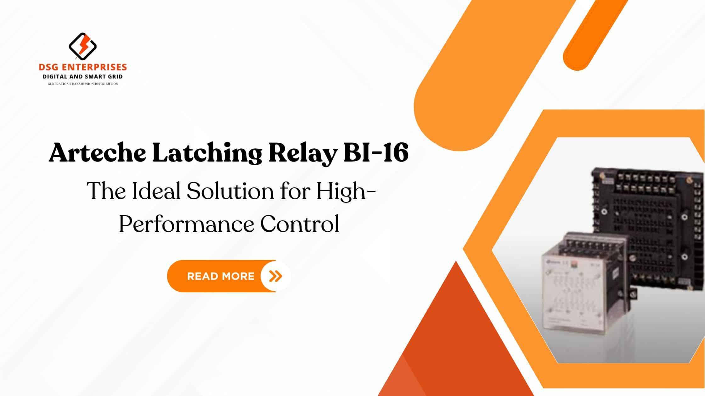 You are currently viewing Arteche Latching Relay BI-16: The Ideal Solution for High-Performance Control