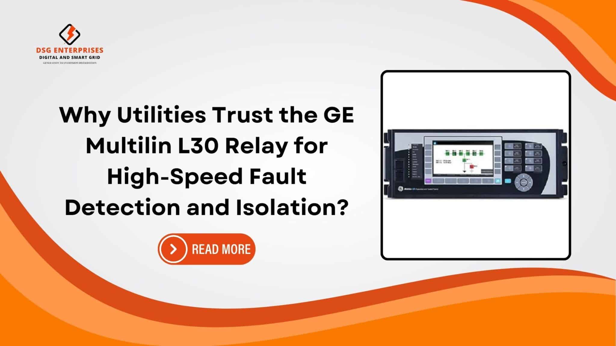 Relay L30 GE Multilin L30 Relay: for High-Speed Fault Detection.