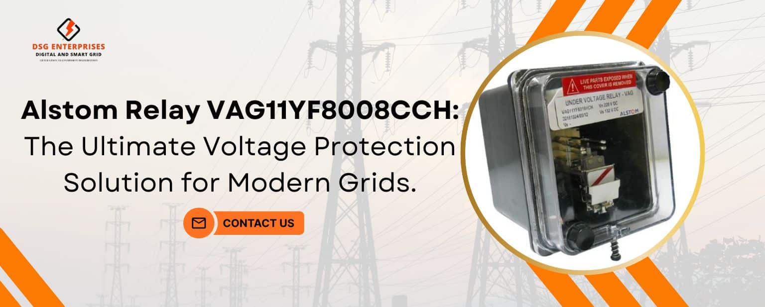 Alstom Relay VAG11YF8008CCH: Solution for Modern Grids