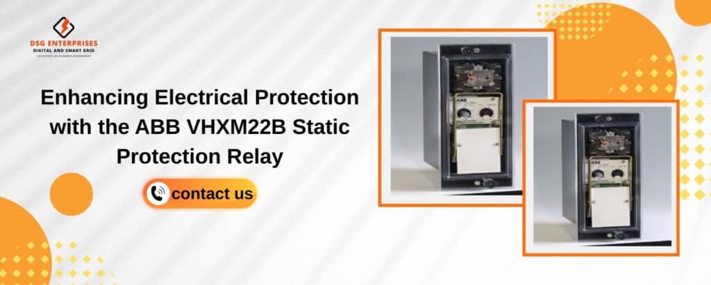 ABB VHXM22B Static Protection