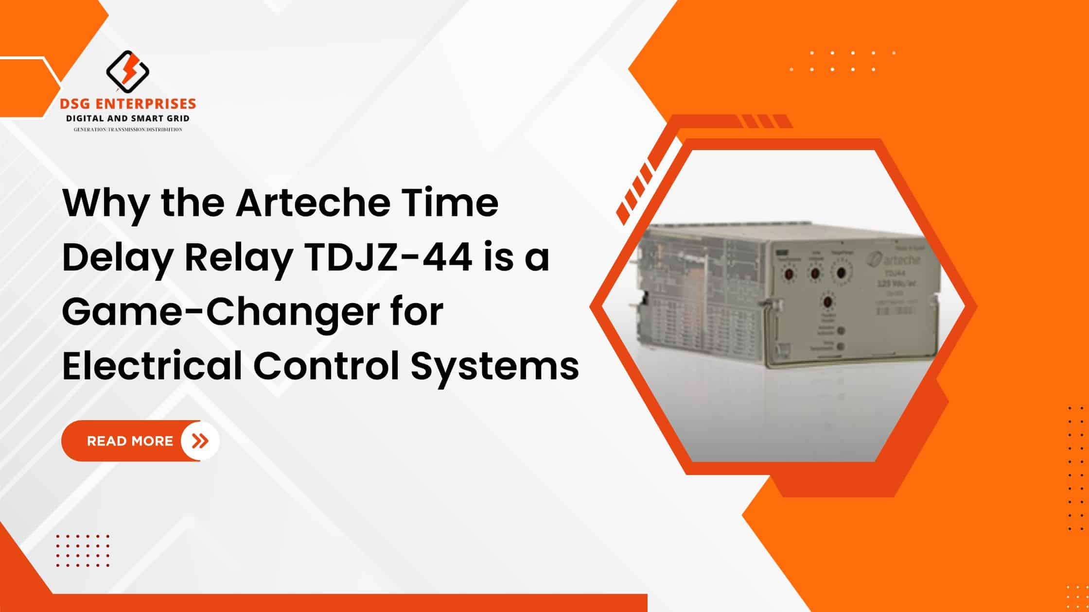You are currently viewing Why the Arteche Time Delay Relay TDJZ-44 is a Game-Changer for Electrical Control Systems