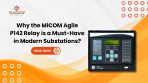 Read more about the article Why the GE P142 Feeder Relay is a Must-Have in Modern Substations?