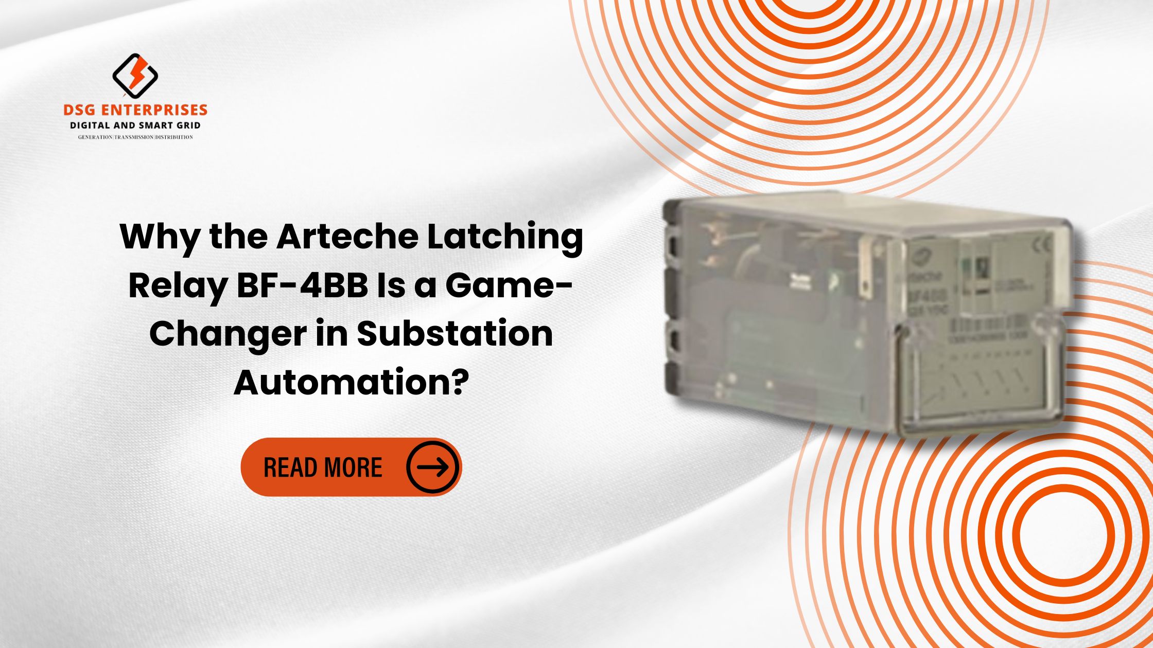 You are currently viewing Why the Arteche Latching Relay BF-4BB Is a Game-Changer in Substation Automation?
