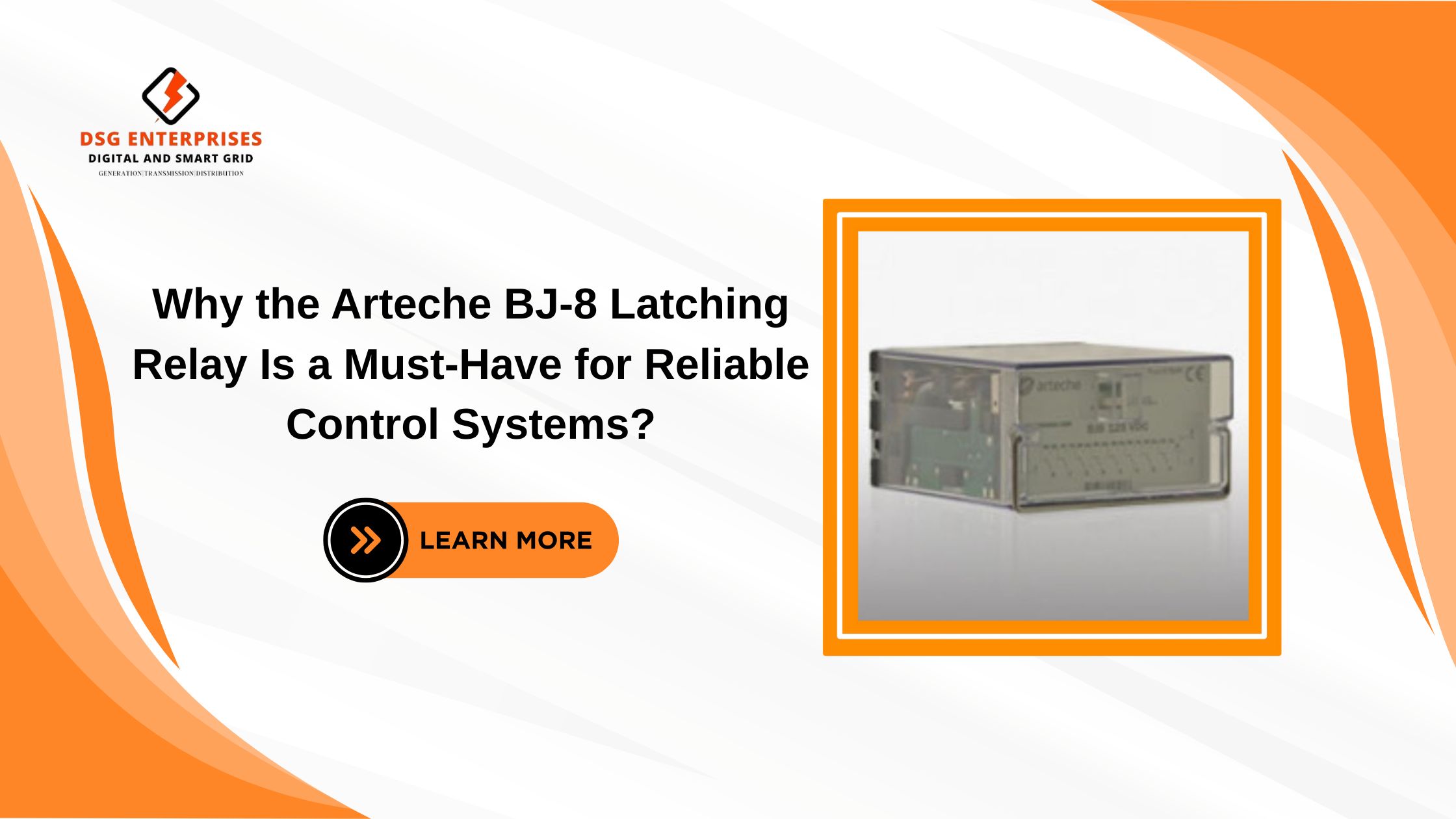 You are currently viewing Why the Arteche Latching Relay BJ-8 Is a Must-Have for Reliable Control Systems?