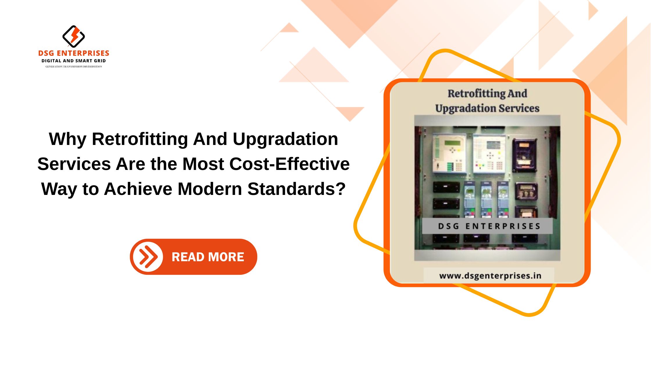 You are currently viewing Why Retrofitting And Upgradation Services Are the Most Cost-Effective Way to Achieve Modern Standards?