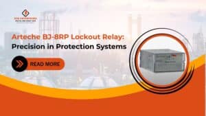Read more about the article Arteche BJ-8RP Lockout Relay: Precision in Protection Systems.