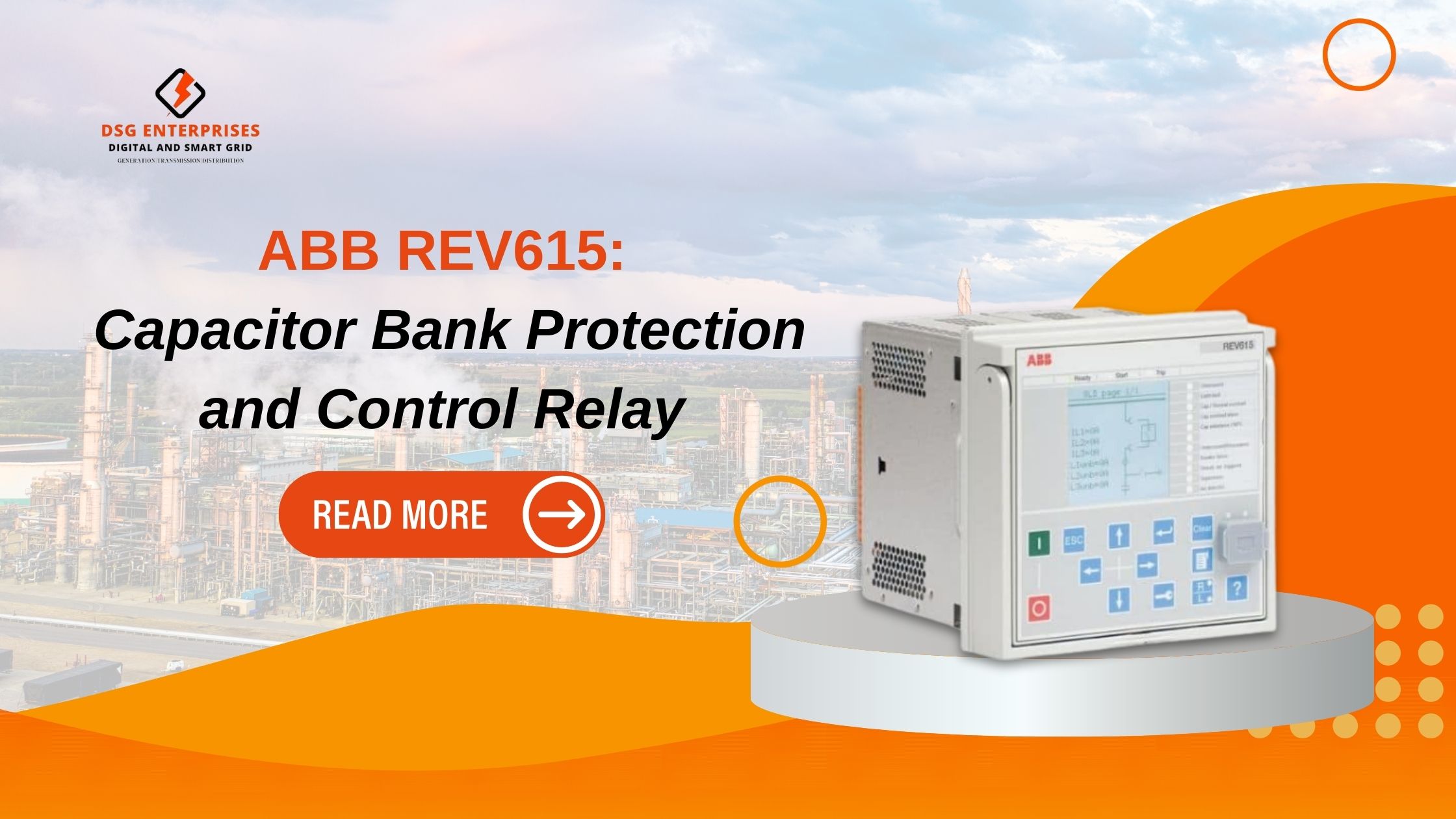 You are currently viewing ABB REV615: Comprehensive Protection and Control for Capacitor Bank Applications.