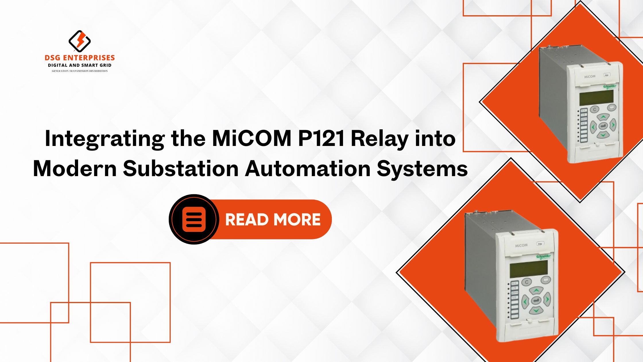 You are currently viewing Integrating the Schneider Micom P121 Relay into Modern Substation Automation Systems.