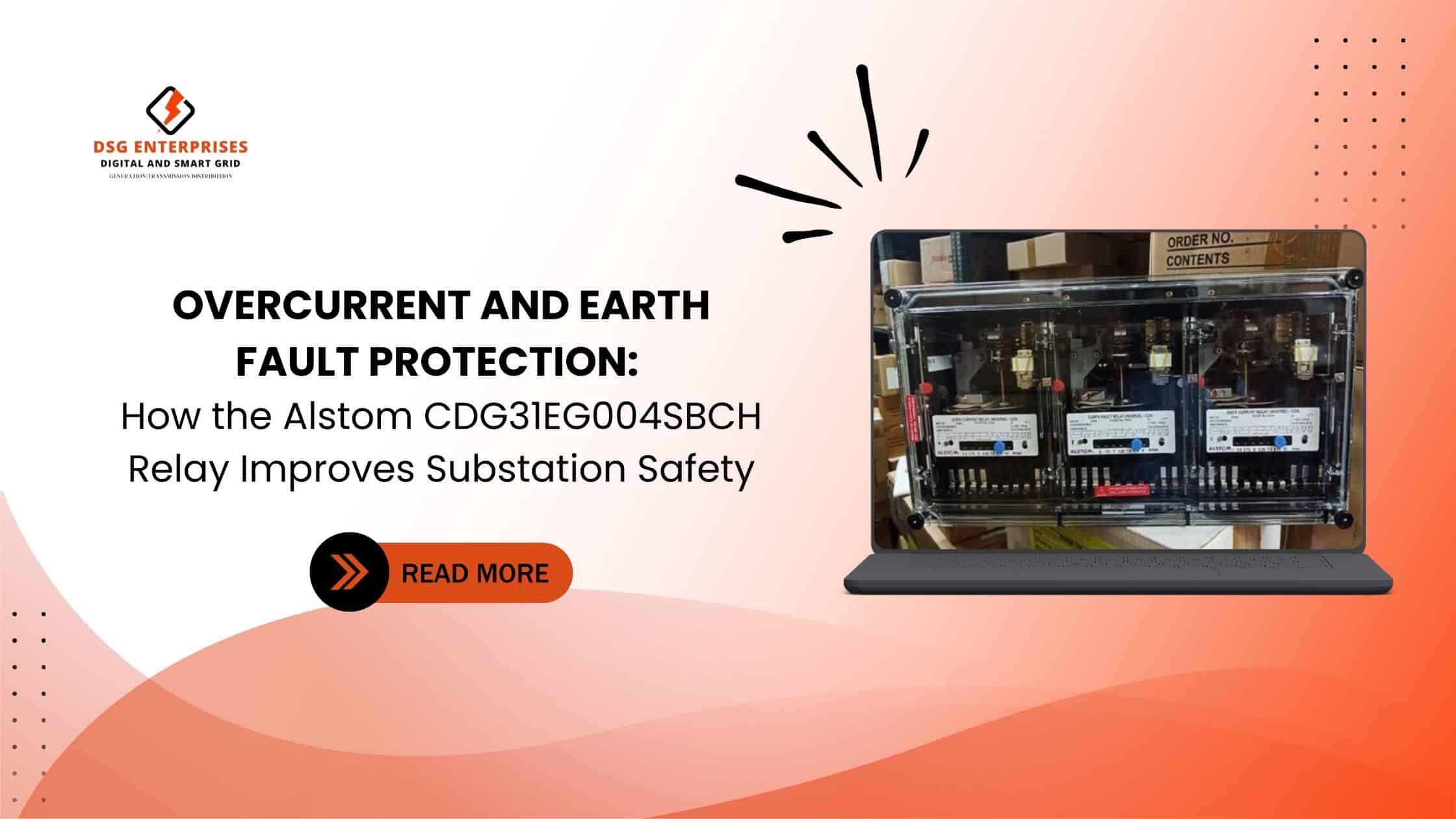 You are currently viewing Overcurrent and Earth Fault Protection: How the Alstom CDG31EG004SBCH Relay Improves Substation Safety