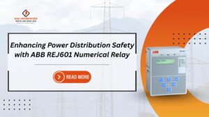 Read more about the article Enhancing Power Distribution Safety with ABB REJ601 Numerical Relay.