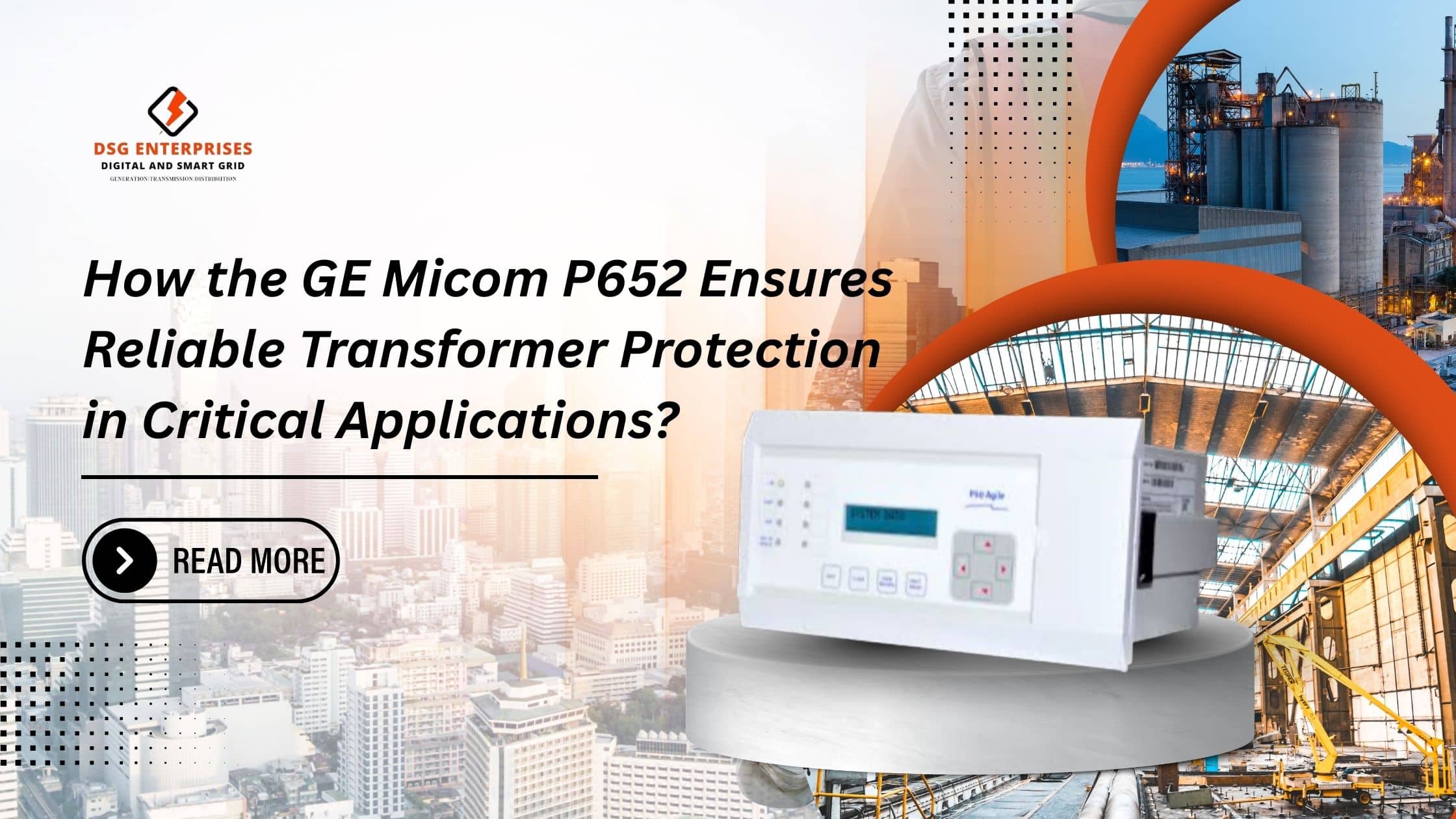 You are currently viewing How the GE Micom P652 Ensures Reliable Transformer Protection in Critical Applications?