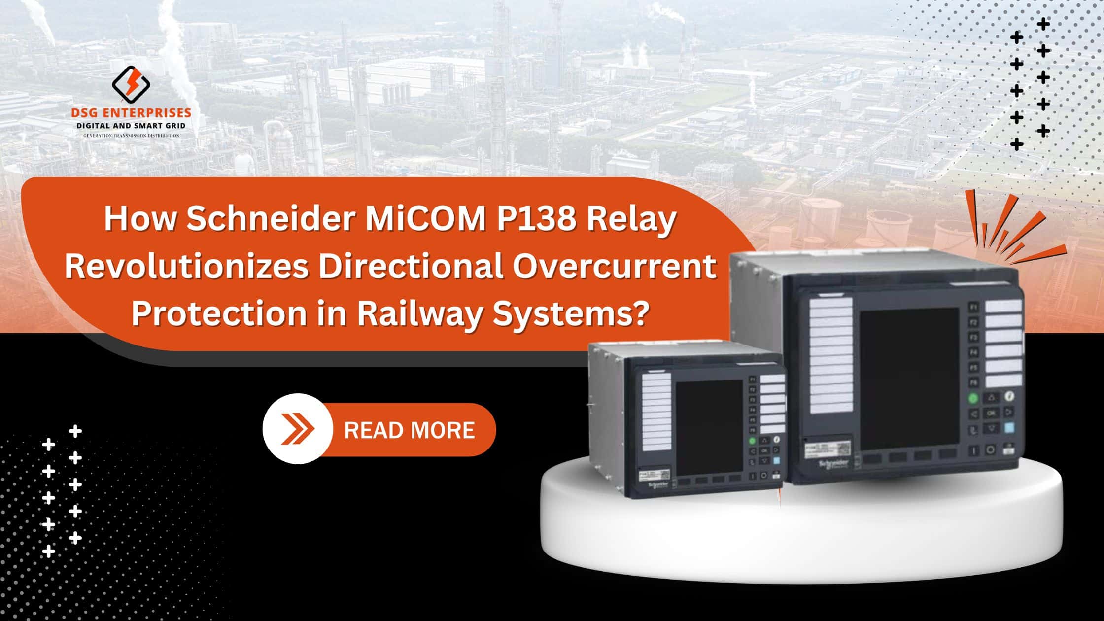 You are currently viewing How Schneider MiCOM P138 Relay Revolutionizes Directional Overcurrent Protection in Railway Systems?