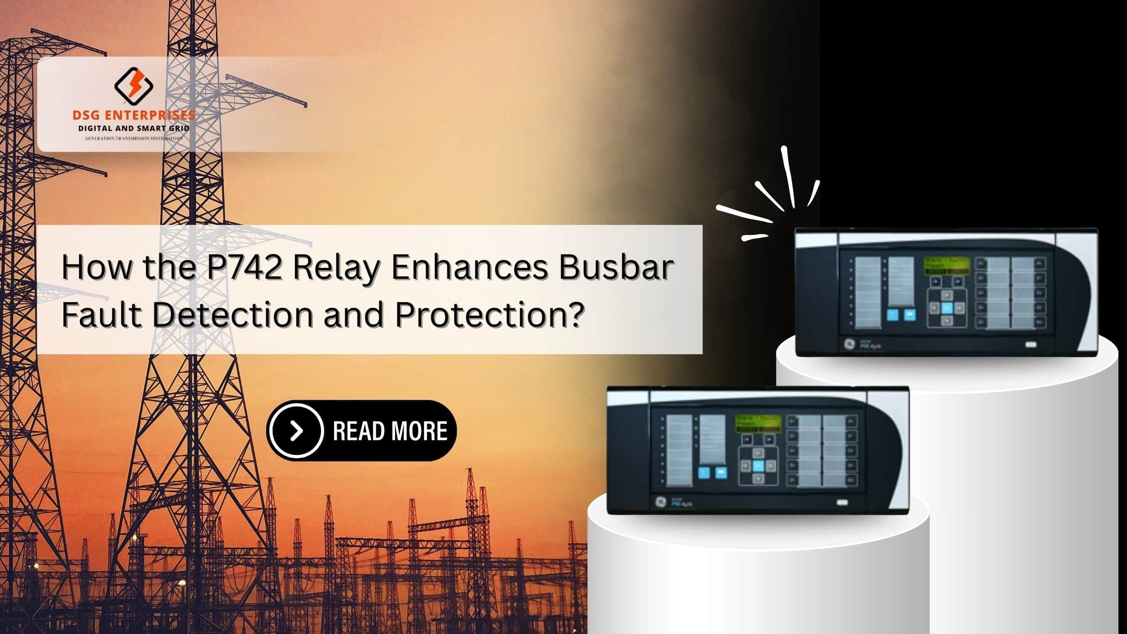 You are currently viewing How the GE MiCOM P742 Relays Enhance Busbar Fault Detection and Protection?