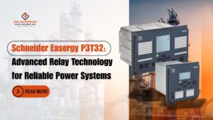 Read more about the article Schneider Easergy P3T32 Relay: Advanced Relay Technology for Reliable Power Systems.