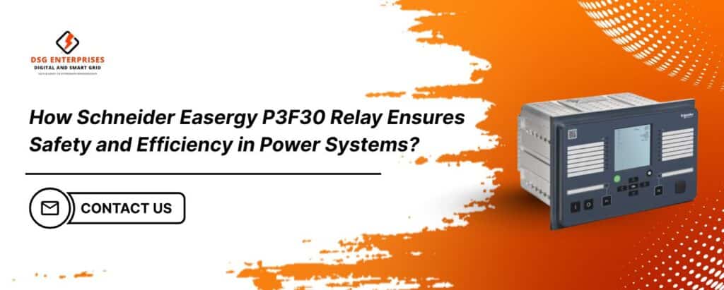Schneider Easergy P3F30 Relay