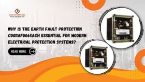 Read more about the article Why is the Earth fault Protection CDG11AF006SACH Essential for Modern Electrical Protection Systems?