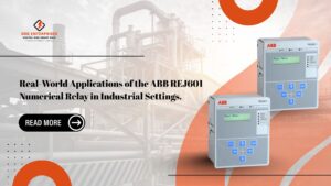 Read more about the article Real-World Applications of the ABB REJ601 Numerical Relay in Industrial Settings.
