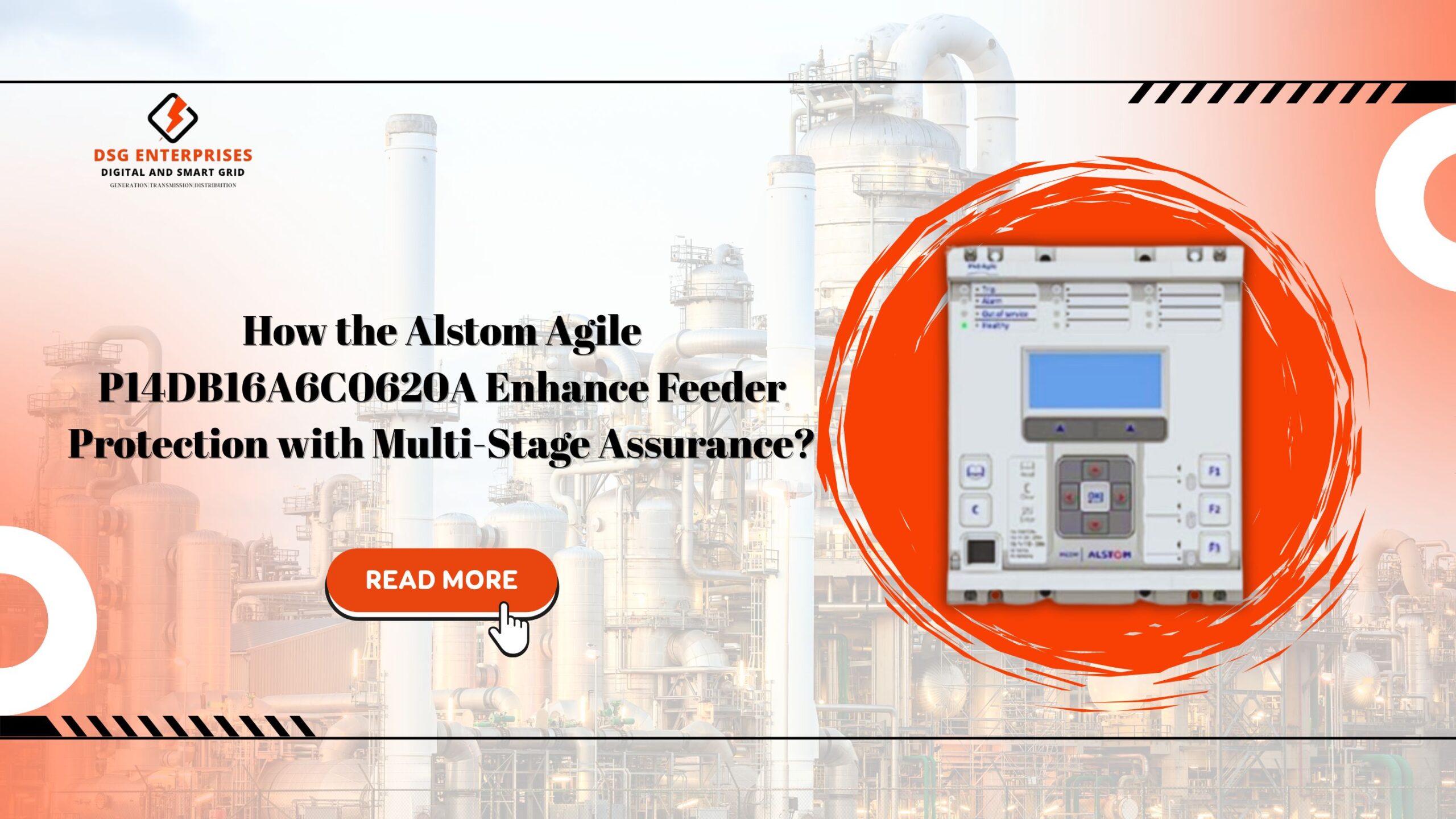 You are currently viewing How the Alstom Agile P14DB16A6C0620A Enhance Feeder Protection with Multi-Stage Assurance?
