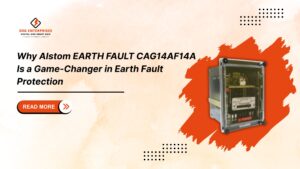 Read more about the article Why Alstom EARTH FAULT CAG14AF14A Is a Game-Changer in Earth Fault Protection?