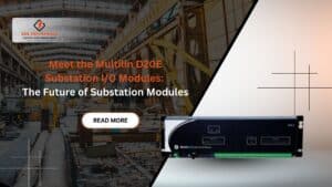 Read more about the article Meet the Multilin D20E Substation I/O Modules: The Future of Substation Modules