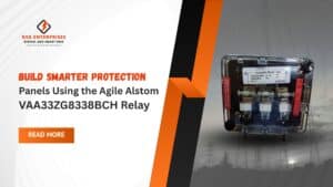 Read more about the article Build Smarter Protection Panels Using the Agile Alstom VAA33ZG8338BCH Relay
