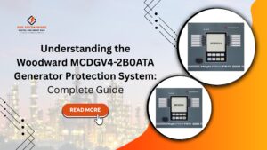 Read more about the article Understanding the Woodward MCDGV4-2B0ATA Generator Protection System: Complete Guide