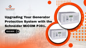 Read more about the article Upgrading Your Generator Protection System with the Schneider MiCOM P391