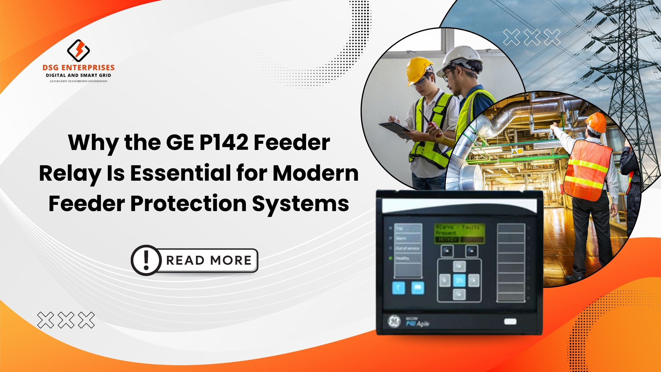 You are currently viewing Why the GE P142 Feeder Relay Is Essential for Modern Feeder Protection Systems