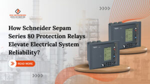 Read more about the article How Schneider Sepam Series 80 Protection Relays Elevate Electrical System Reliability