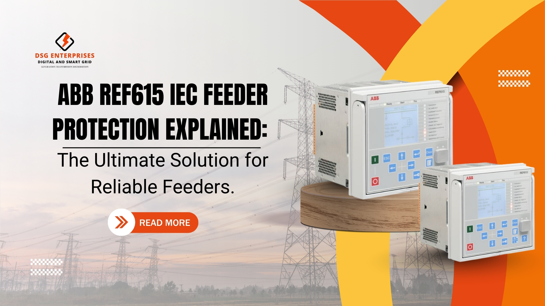 You are currently viewing ABB REF615 IEC Feeder Protection Explained: The Ultimate Solution for Reliable Feeders