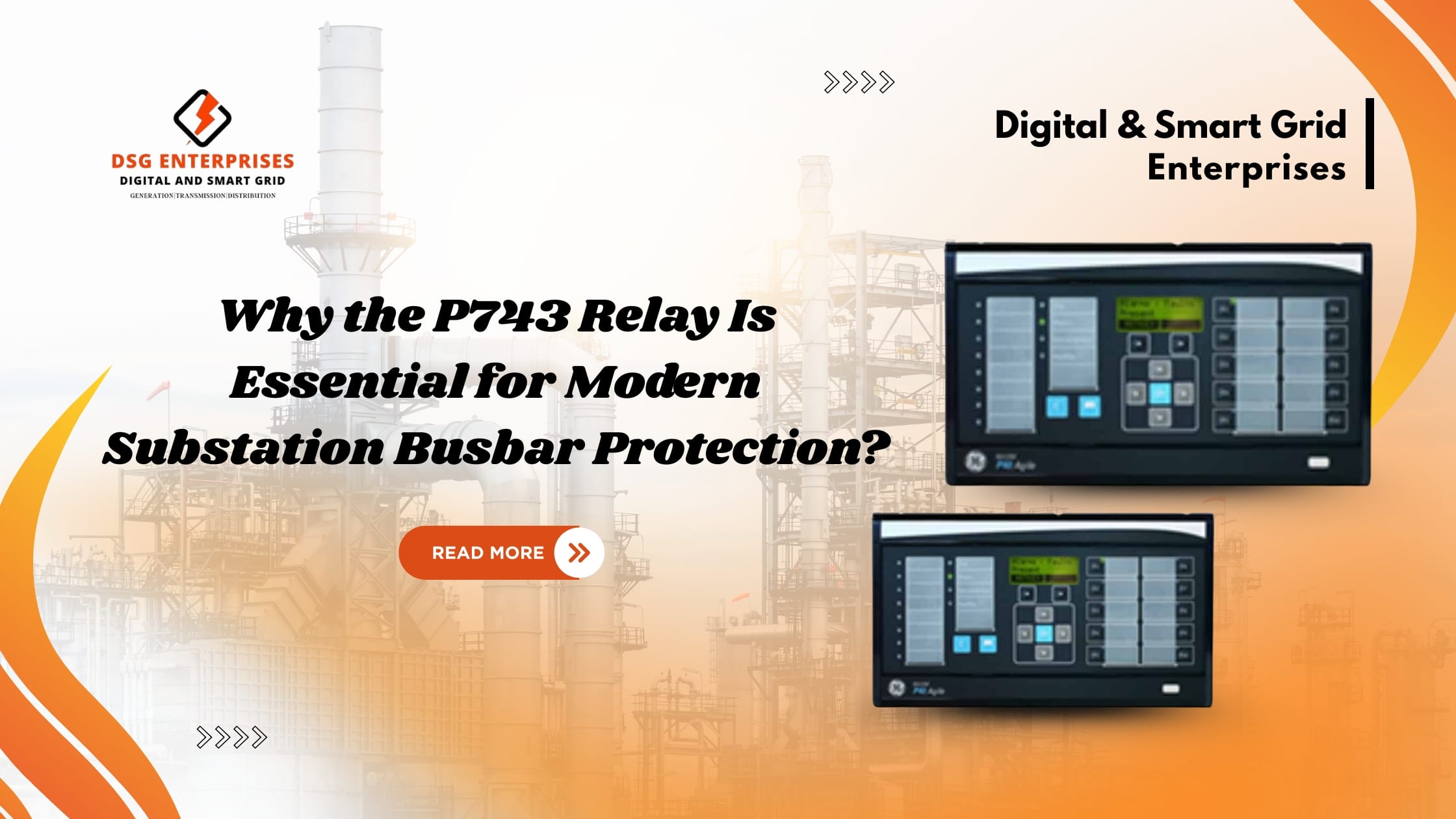 You are currently viewing Why the P743 Relay Is Essential for Modern Substation Busbar Protection