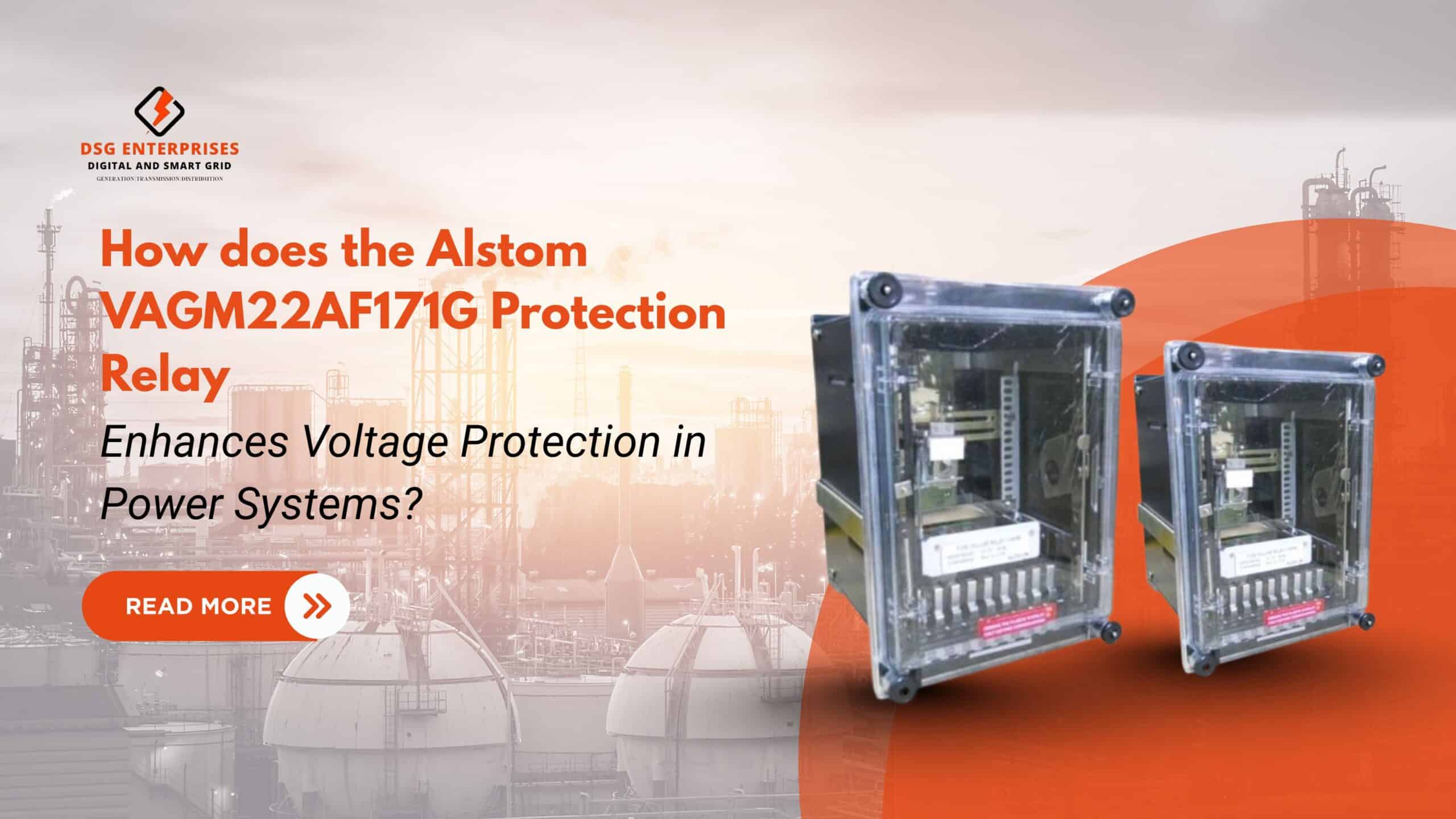 You are currently viewing How does the Alstom VAGM22AF171G Protection relay enhance Voltage Protection in Power Systems?