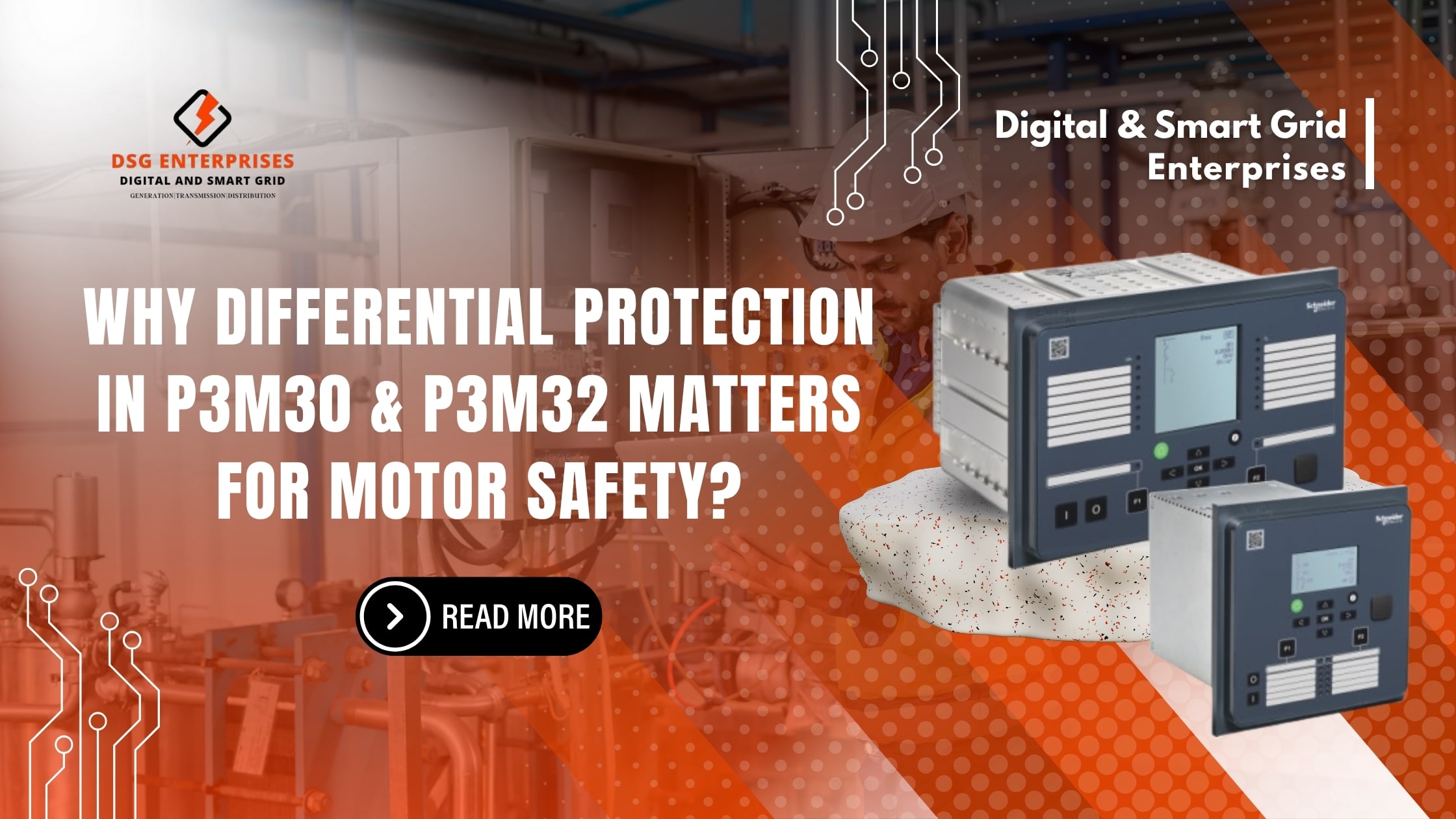 You are currently viewing Why Differential Protection in P3M30 & P3M32 Matters for Motor Safety?