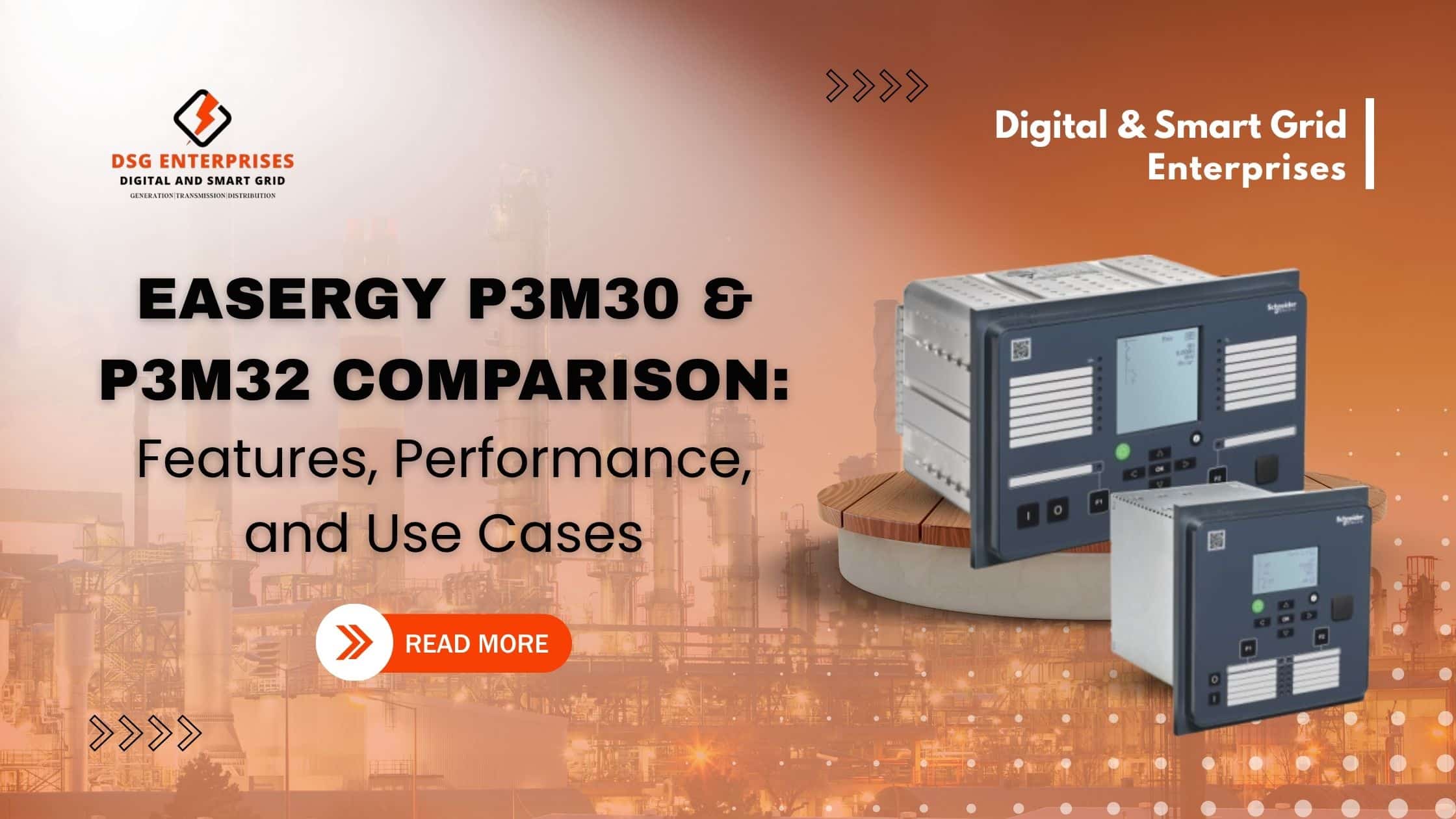 You are currently viewing Easergy P3M30 & P3M32 Comparison: Features, Performance, and Use Cases