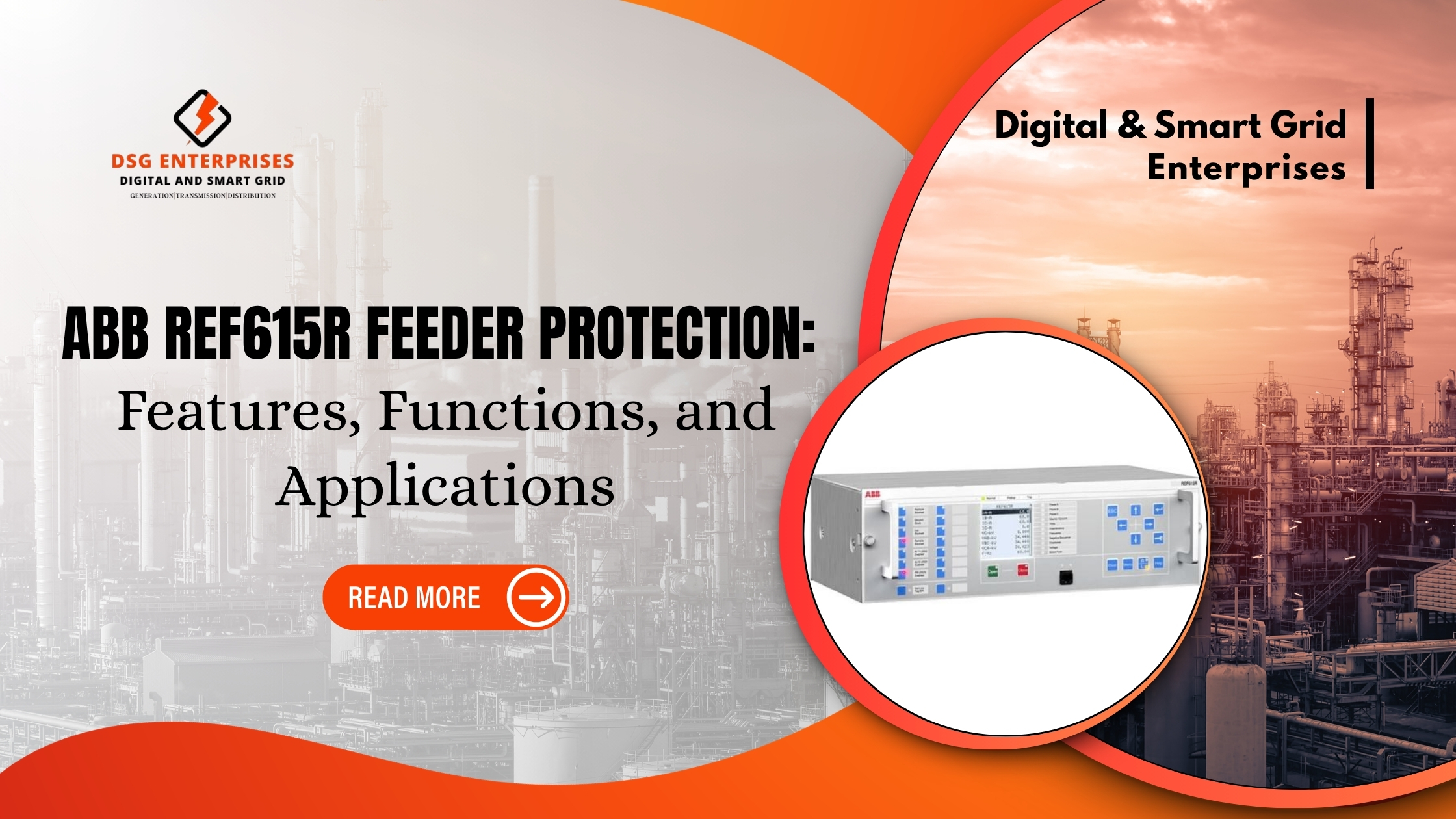 You are currently viewing ABB REF615R Feeder Protection: Features, Functions, and Applications