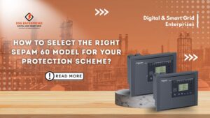 Read more about the article How to Select the Right SEPAM 60 Model for Your Protection Scheme?