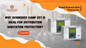 Read more about the article Why Schneider VAMP 257 Is Ideal for Distribution Substation Protection?