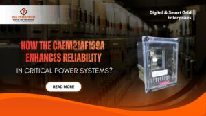 Read more about the article How the Alstom Relay CAEM21AF109A Enhances Reliability in Critical Power Systems?