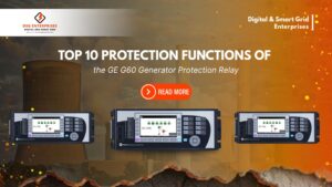 Read more about the article Top 10 Protection Functions of the GE G60 Generator Protection System